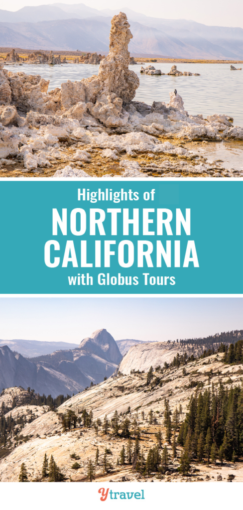 Highlights of a 9 Day Northern California Trip with Globus Tours