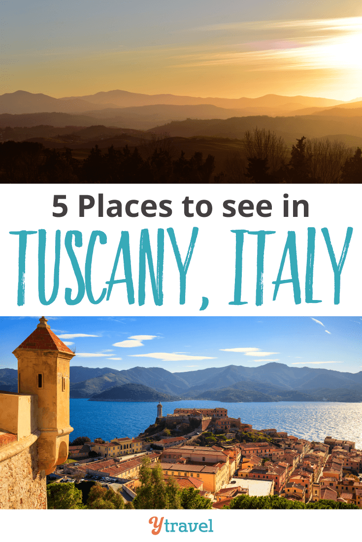 5 Places to See in Tuscany, Italy