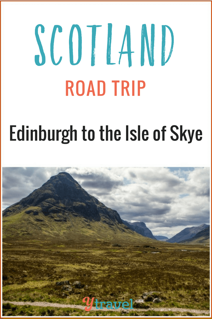 Planning a road trip in Scotland? Check out these 7 amazing places to visit on a road trip from Edinburgh to Isle of Skye