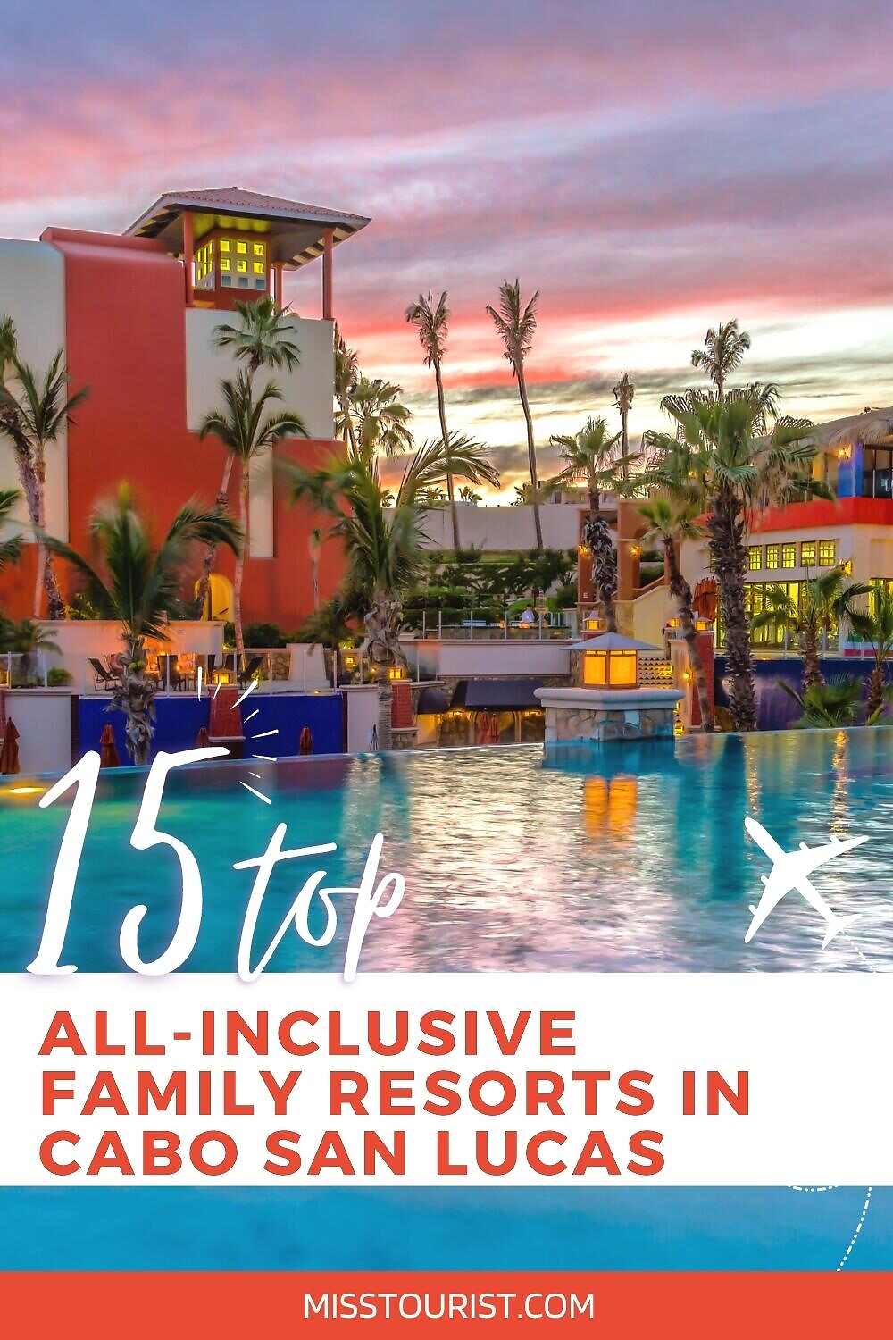 Cabo all inclusive family resorts PIN 2