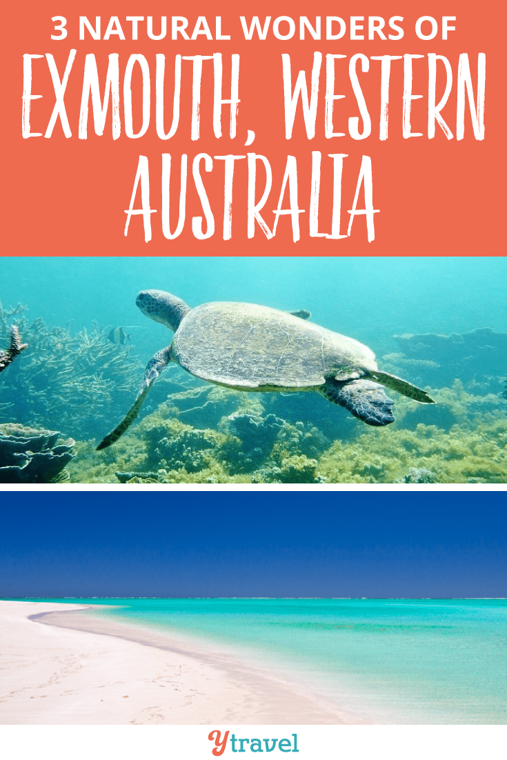 Discover these 3 Natural Wonders of Exmouth, Western Australia.