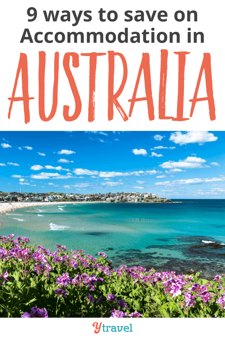 Check out these 9 ways to ave on accommodation in Australia.