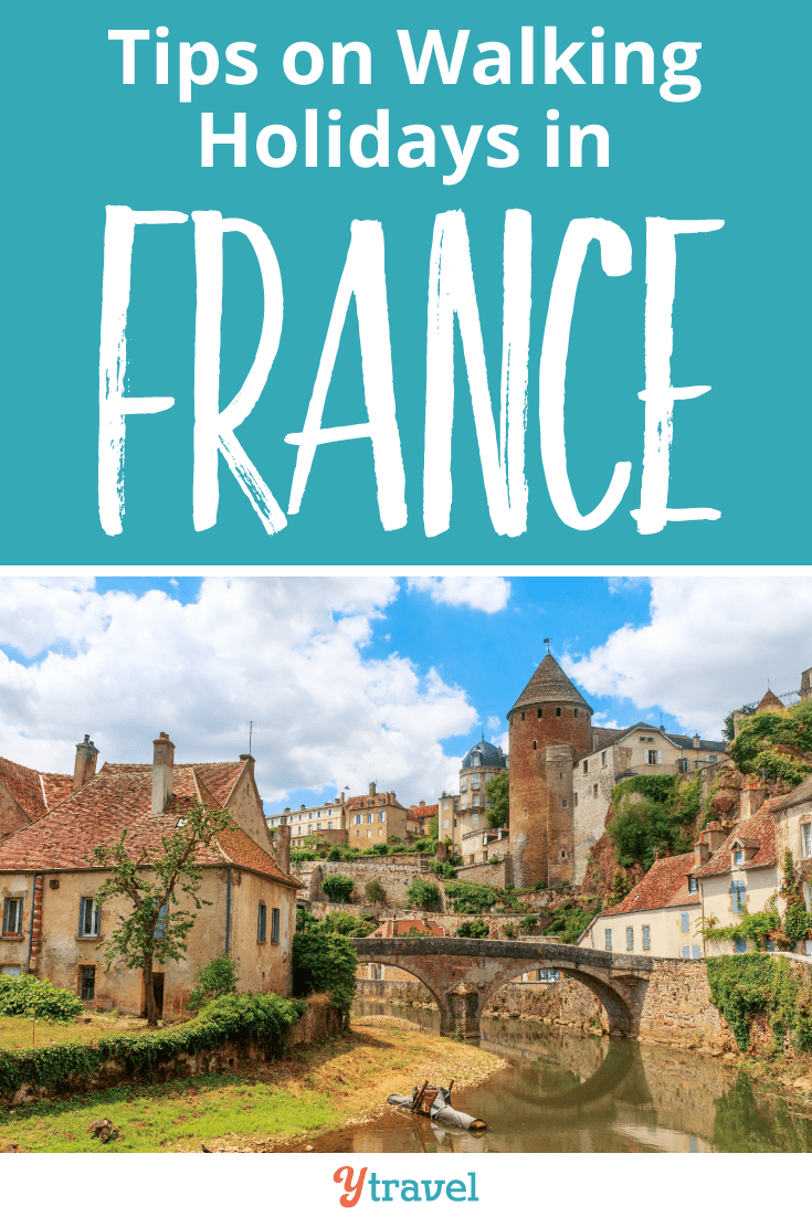 Tips on Walking Holidays in France