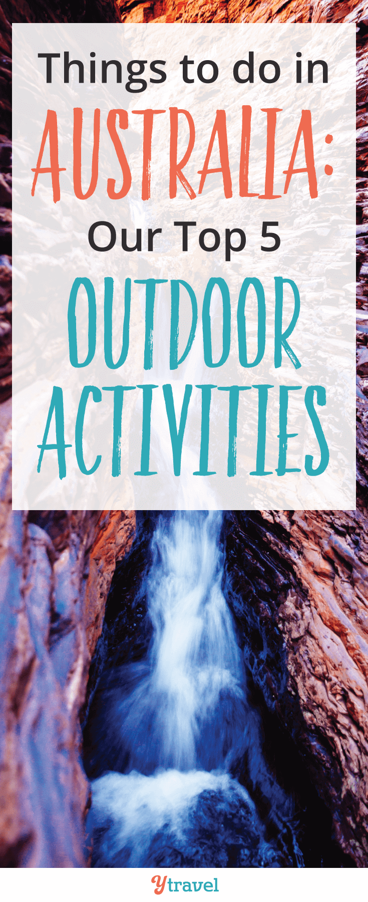 Looking for things to do in Australia? Check out our top 5 awesome outdoor activities!